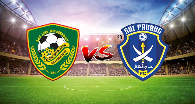Live Streaming Kedah vs Sri Pahang FC 2.4.2021 Liga Super Live Streaming Kedah vs Sri Pahang FC 2.4.2021 Liga Super
